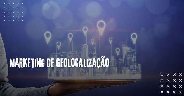 Marketing de Geolocalização