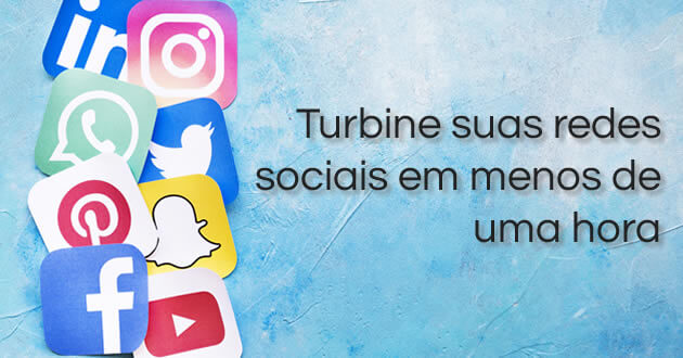 Turbine suas redes sociais em menos de uma hora