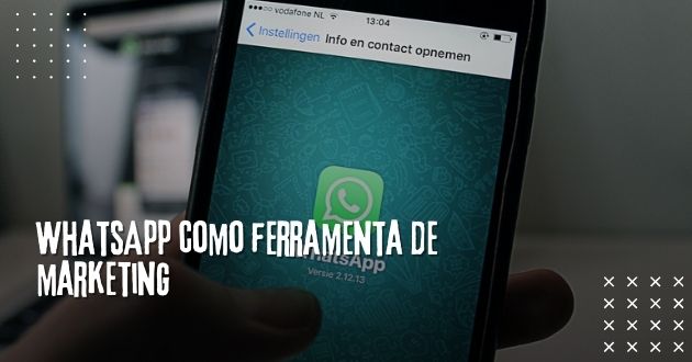 WhatsApp como ferramenta de marketing